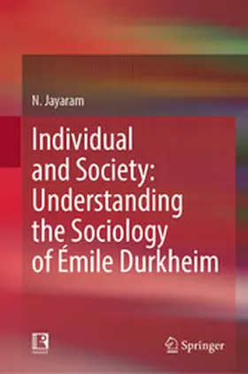Jayaram |  Individual and Society: Understanding the Sociology of Émile Durkheim | eBook | Sack Fachmedien