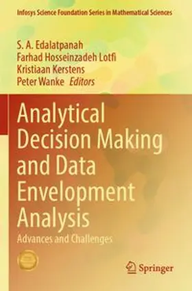 Edalatpanah / Hosseinzadeh Lotfi / Kerstens | Analytical Decision Making and Data Envelopment Analysis | Buch | 978-981-97-6974-2 | www.sack.de