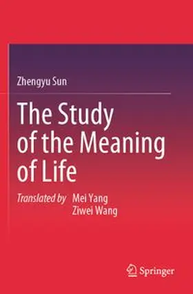 Sun |  The Study of the Meaning of Life | Buch |  Sack Fachmedien