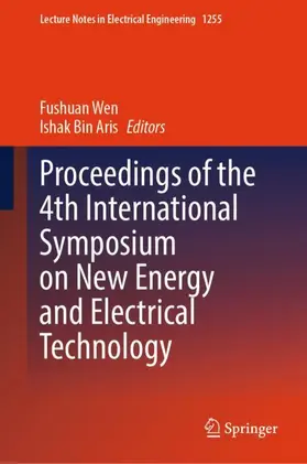 Wen / Aris |  Proceedings of the 4th International Symposium on New Energy and Electrical Technology | Buch |  Sack Fachmedien