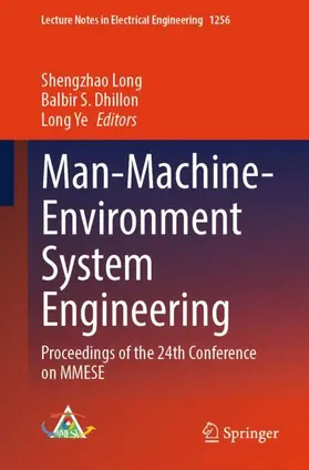 Long / Ye / Dhillon | Man-Machine-Environment System Engineering | Buch | 978-981-97-7138-7 | sack.de
