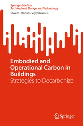 Mohan / J. |  Embodied and Operational Carbon in Buildings | eBook | Sack Fachmedien