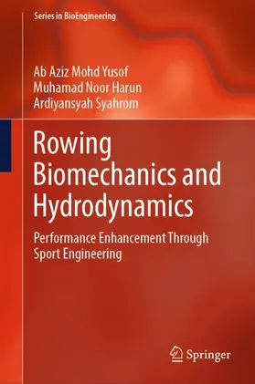Mohd Yusof / Syahrom / Harun |  Rowing Biomechanics and Hydrodynamics | Buch |  Sack Fachmedien