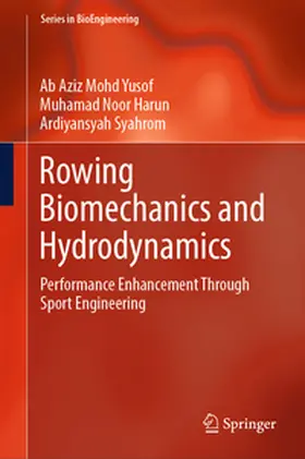 Mohd Yusof / Harun / Syahrom |  Rowing Biomechanics and Hydrodynamics | eBook | Sack Fachmedien