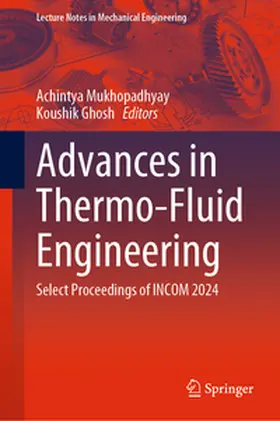 Mukhopadhyay / Ghosh |  Advances in Thermo-Fluid Engineering | eBook | Sack Fachmedien