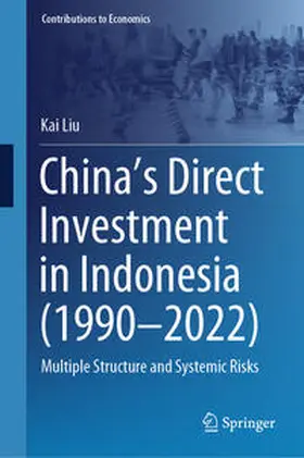 Liu | China’s Direct Investment in Indonesia (1990–2022) | E-Book | www.sack.de