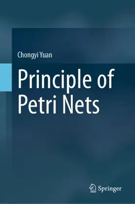 Yuan | Principle of Petri Nets | Buch | 978-981-97-7335-0 | www.sack.de