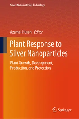 Husen |  Plant Response to Silver Nanoparticles | eBook | Sack Fachmedien