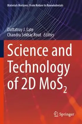 Late / Rout |  Science and Technology of 2D MoS2 | Buch |  Sack Fachmedien