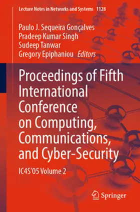 Gonçalves / Singh / Tanwar |  Proceedings of Fifth International Conference on Computing, Communications, and Cyber-Security | eBook | Sack Fachmedien