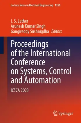 Lather / Sushnigdha / Singh |  Proceedings of the International Conference on Systems, Control and Automation | Buch |  Sack Fachmedien