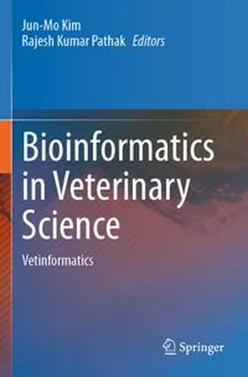 Kim / Pathak |  Bioinformatics in Veterinary Science | Buch |  Sack Fachmedien