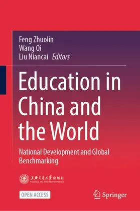 Feng / Wang / Liu |  Education in China and the World | Buch |  Sack Fachmedien