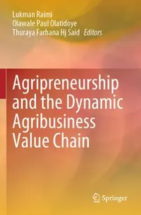 Raimi / Olatidoye / Said |  Agripreneurship and the Dynamic Agribusiness Value Chain | Buch |  Sack Fachmedien