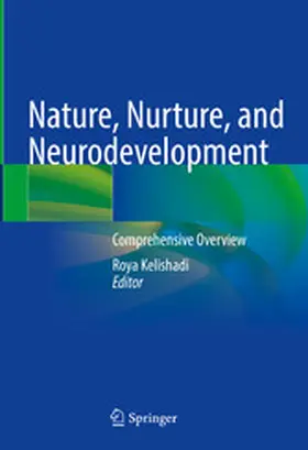 Kelishadi | Nature, Nurture, and Neurodevelopment | E-Book | www.sack.de