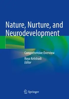 Kelishadi | Nature, Nurture, and Neurodevelopment | Buch | 978-981-97-7435-7 | www.sack.de