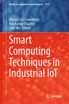 Chowdhary / Tripathy / Wu | Smart Computing Techniques in Industrial IoT | E-Book | www.sack.de