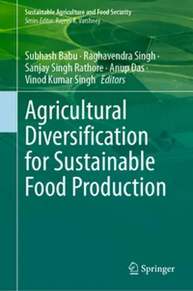 Babu / Singh / Rathore |  Agricultural Diversification for Sustainable Food Production | eBook | Sack Fachmedien
