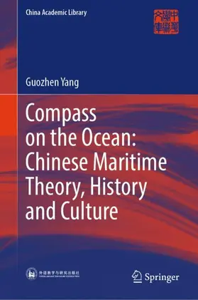 Yang |  Compass on the Ocean: Chinese Maritime Theory, History and Culture | Buch |  Sack Fachmedien