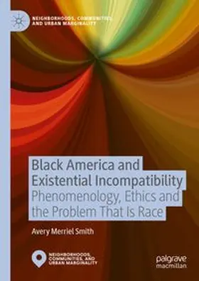 Smith |  Black America and Existential Incompatibility | eBook | Sack Fachmedien