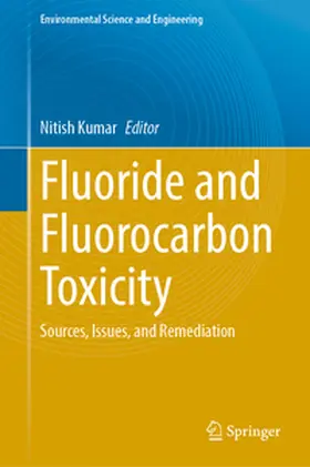 Kumar | Fluoride and Fluorocarbon Toxicity | E-Book | sack.de