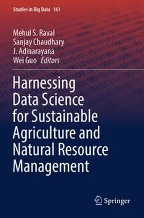Raval / Chaudhary / Adinarayana |  Harnessing Data Science for Sustainable Agriculture and Natural Resource Management | Buch |  Sack Fachmedien