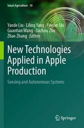 Liu / Yang / Shi |  New Technologies Applied in Apple Production | Buch |  Sack Fachmedien