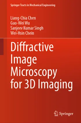 Chen / Wu / Singh | Diffractive Image Microscopy for 3D Imaging | E-Book | sack.de