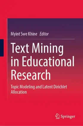 Khine |  Text Mining in Educational Research | Buch |  Sack Fachmedien