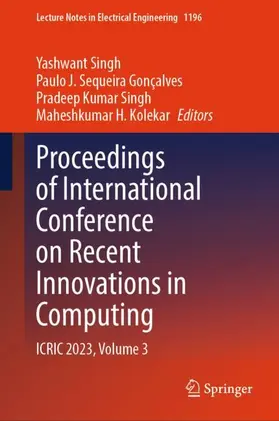 Singh / Kolekar / Gonçalves |  Proceedings of International Conference on Recent Innovations in Computing | Buch |  Sack Fachmedien