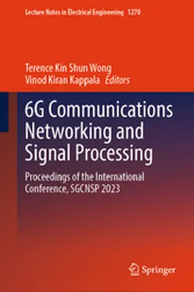Kin Shun Wong / Kappala |  6G Communications Networking and Signal Processing | eBook | Sack Fachmedien