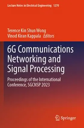 Kin Shun Wong / Kappala | 6G Communications Networking and Signal Processing | Buch | 978-981-97-7878-2 | www.sack.de
