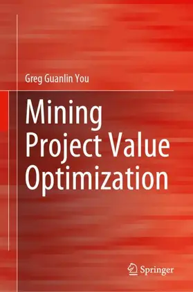 You | Mining Project Value Optimization | Buch | 978-981-97-7882-9 | www.sack.de