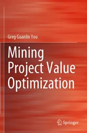You | Mining Project Value Optimization | Buch | 978-981-97-7885-0 | www.sack.de