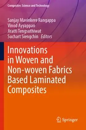 Rangappa / Ayyappan / Tengsuthiwat |  Innovations in Woven and Non-woven Fabrics Based Laminated Composites | Buch |  Sack Fachmedien