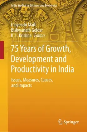 Maiti / Goldar / Krishna | 75 Years of Growth, Development and Productivity in India | Buch | 978-981-97-8053-2 | sack.de