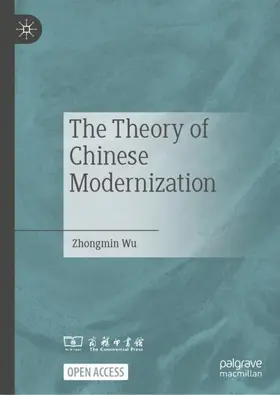 Wu |  The Theory of Chinese Modernization | Buch |  Sack Fachmedien