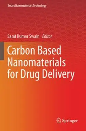 Swain | Carbon Based Nanomaterials for Drug Delivery | Buch | 978-981-97-8088-4 | www.sack.de