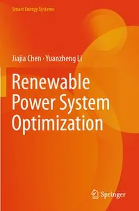 Chen / Li |  Renewable Power System Optimization | Buch |  Sack Fachmedien