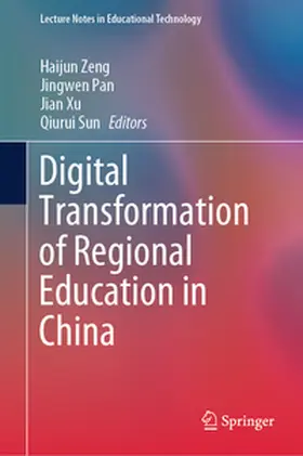 Zeng / Pan / Xu | Digital Transformation of Regional Education in China | E-Book | sack.de