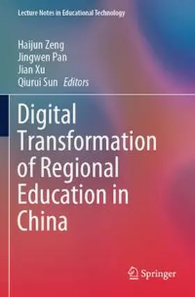 Zeng / Pan / Xu | Digital Transformation of Regional Education in China | Buch | 978-981-97-8146-1 | www.sack.de