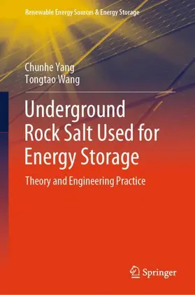 Yang / Wang |  Underground Rock Salt Used for Energy Storage | Buch |  Sack Fachmedien