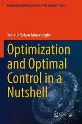 Munasinghe |  Optimization and Optimal Control in a Nutshell | Buch |  Sack Fachmedien