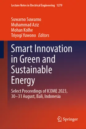Suwarno / Aziz / Kolhe |  Smart Innovation in Green and Sustainable Energy | eBook | Sack Fachmedien
