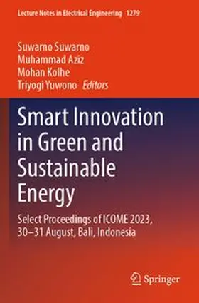 Suwarno / Aziz / Kolhe |  Smart Innovation in Green and Sustainable Energy | Buch |  Sack Fachmedien