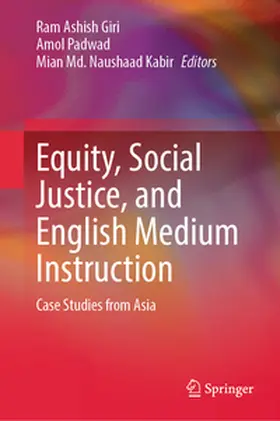 Giri / Padwad / Kabir |  Equity, Social Justice, and English Medium Instruction | eBook | Sack Fachmedien