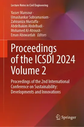Mansour / Subramaniam / Abowardah |  Proceedings of the ICSDI 2024 Volume 2 | Buch |  Sack Fachmedien