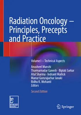 Munshi / Ganesh / Sarkar | Radiation Oncology – Principles, Precepts and Practice | E-Book | www.sack.de