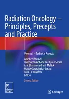 Munshi / Ganesh / Sarkar |  Radiation Oncology - Principles, Precepts and Practice | Buch |  Sack Fachmedien