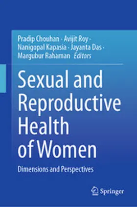 Chouhan / Roy / Kapasia |  Sexual and Reproductive Health of Women | eBook | Sack Fachmedien